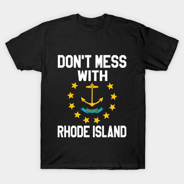 Don't Mess with Rhode Island Victory Day 2019 Gift T-Shirt by BestSellerDesign